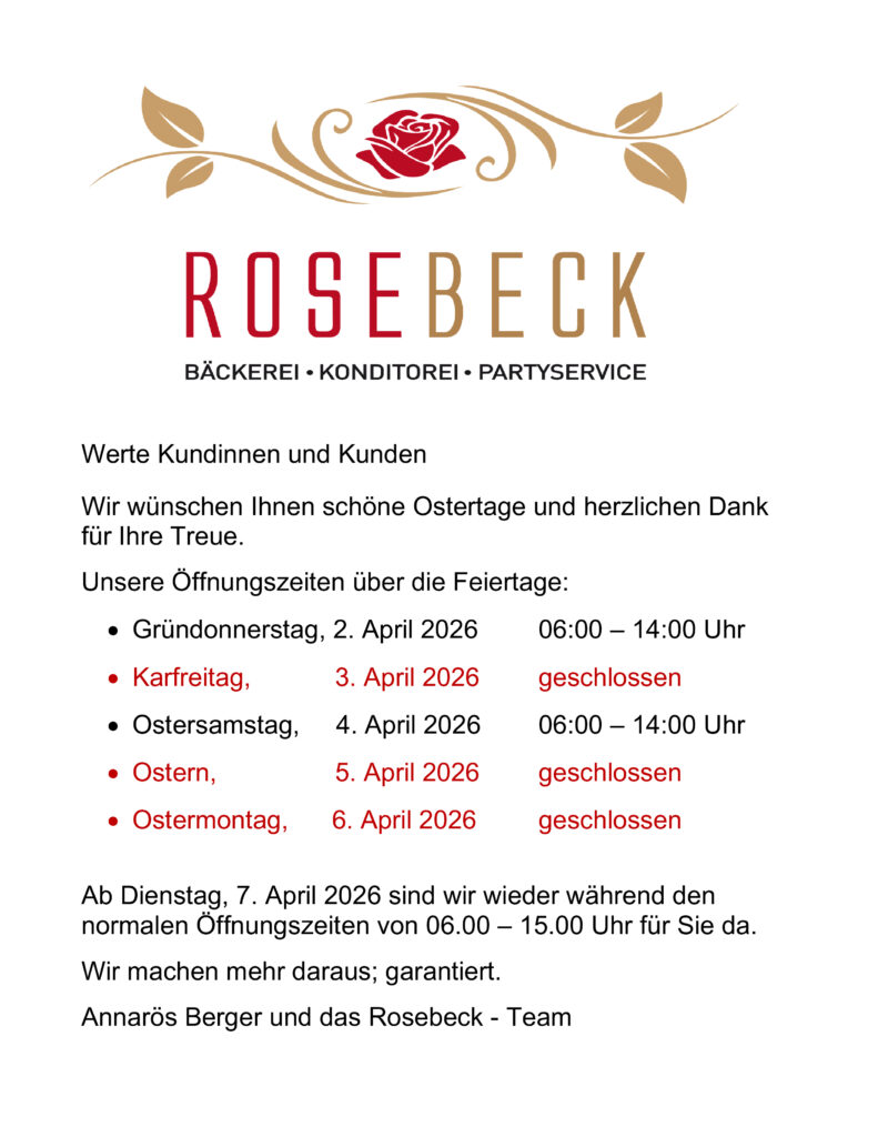 Rosebeck Bäckerei Oster-Öffnungszeiten 2026: Geöffnet am 2. und 4. April, geschlossen an Karfreitag und Ostern.