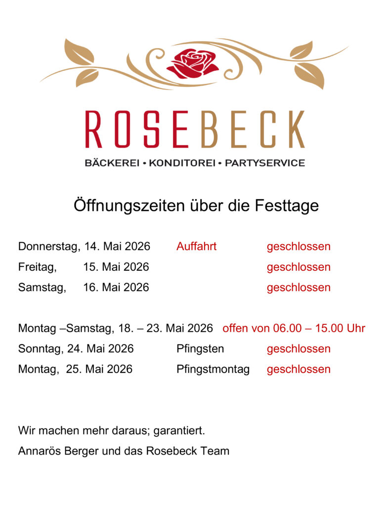 Öffnungszeiten der Bäckerei Rosebeck zu den Feiertagen im Mai 2026, inkl. Schließzeiten und Spezialöffnungszeiten.